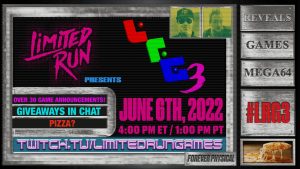 Limited Run Games Presents Showcase June 6 2022 graphic