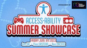 The key art for the Access-Ability Summer Showcase, Friday June 9 at 4 p.m. UK / 11 a.m. ET / 8 a.m. PT. The blue and red logo is shown on a light blue background.