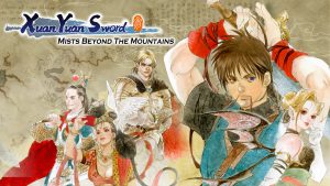 The key art for Xuan-Yuan Sword: Mists Beyond the Mountains.