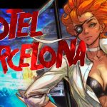 The key art for Hotel Barcelona. It shows the game's logo and a woman. The woman has short orange hair, an eye patch, and a black bra under her open white button-down shirt.