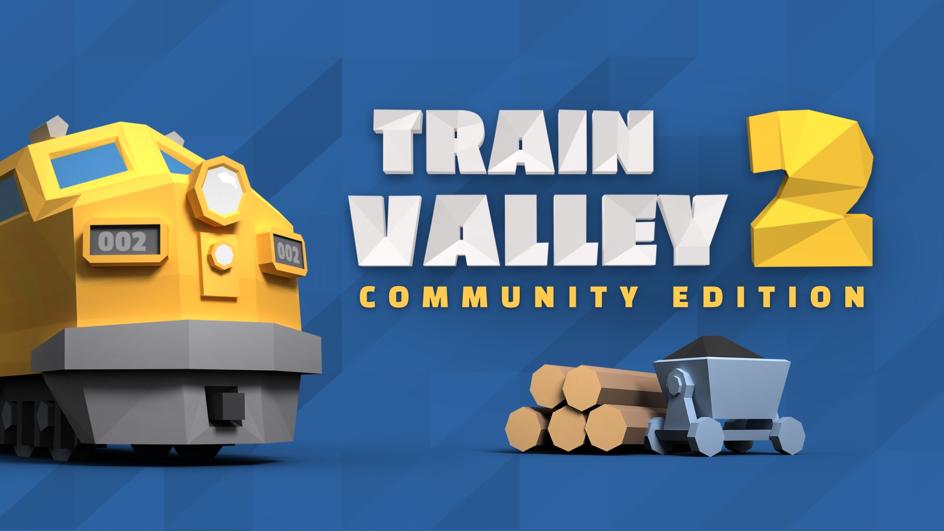 The key art for Train Valley 2: Community Edition. The background is blue. There is the front of a yellow train on the left. The logo is center-right; below it is a pile of wood and a mine cart.
