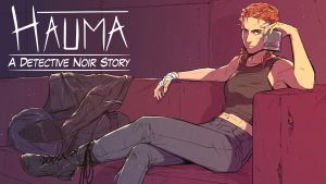 The key art for Hauma - A Detective Noir Story.