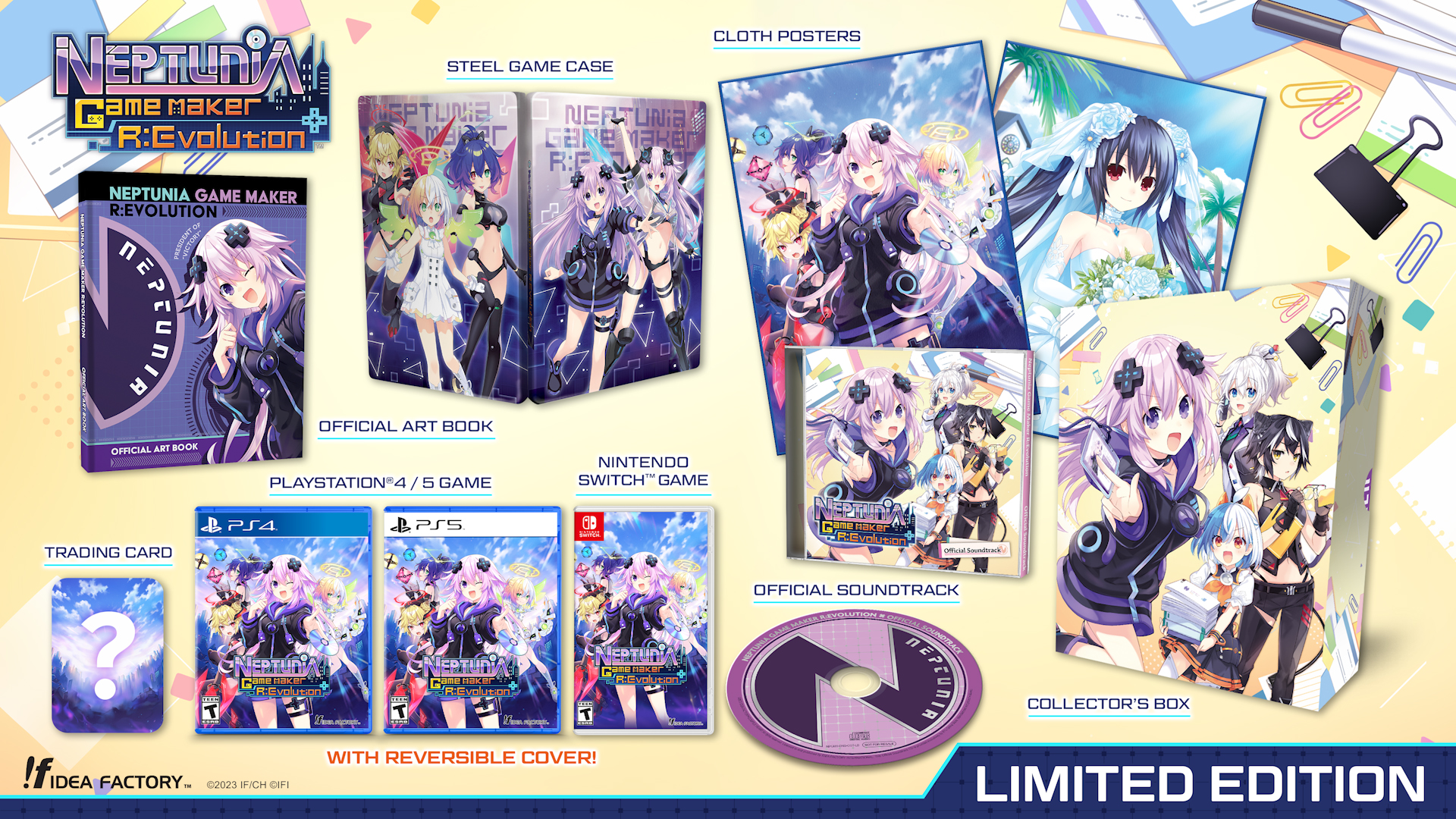 The Limited Edition contents for Neptunia Game Maker R:Evolution. It includes the game with a reversible cover sleeve, an official soundtrack CD, two cloth posters, a steel game case, a collector's box, and an exclusive trading card.