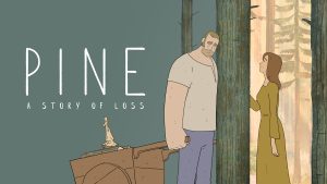 The key art for Pine: A Story of Loss.