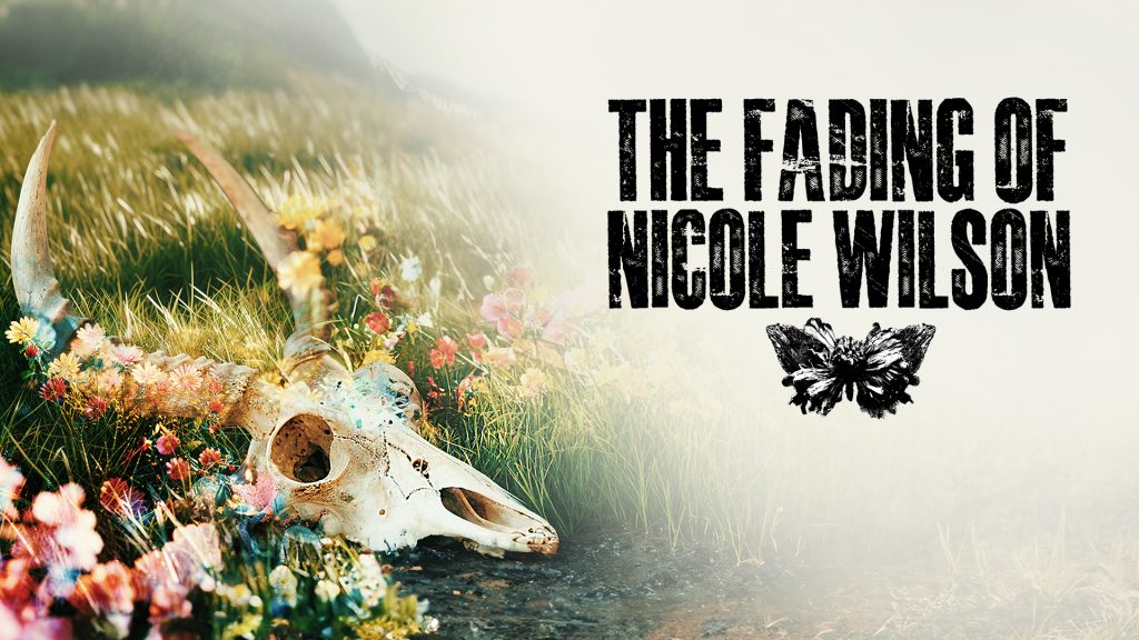 The key art for The Fading of Nicole Wilson.