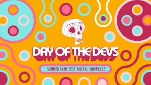 A graphic for Day of the Devs – Summer Game Fest Digital Showcase (June 5, 2026). An orange background features colourful circles and blobs and the Day of the Devs logo.